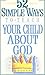 52 Simple Ways to Teach Your Child About God by Todd Temple