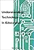 Understanding Technology in Education