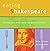 Eating Shakespeare: Recipes and More from the Bard's Kitchen