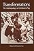 Transformations: The Anthropology of Children’s Play