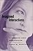 Imagined Interactions: Daydreaming About Communication (Hampton Press Communication Series)