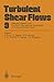 Turbulent Shear Flows 9: Se...