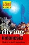 Diving Indonesia (Periplus Action Guides)
