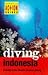 Diving Indonesia (Periplus Action Guides)