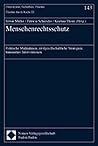 Menschenrechtsschutz: Politische Massnahmen, Zivilgesellschaftliche Strategien, Humanitare Interventionen (Demokratie, Sicherheit, Frieden) (German Edition) Menschenrechtsschutz: Politische Massnahmen, Zivilgesellschaftliche Strategien, Humanitare Interventionen (Demokratie, Sicherheit, Frieden) (German Edition)