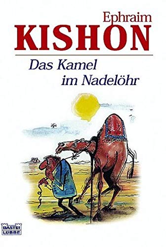 Das Kamel im Nadelöhr (Paperback)
