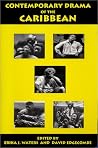 Contemporary Drama of the Caribbean Contemporary Drama of the Caribbean