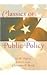 Classics of Public Policy by Jay M. Shafritz