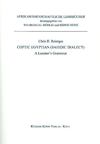 Coptic Egyptian (Sahidic Dialect): A Learner's Grammar