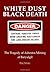 White Dust Black Death: The Tragedy of Asbestos Mining at Baryulgil