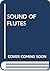 Sound of Flutes