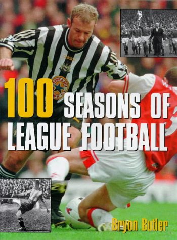 100 Seasons of League Football (Hardcover)