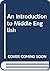 An introduction to Middle English,