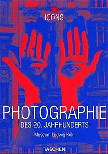 ICONS, Photographie des 20. Jahrhunderts, Museum Ludwig Köln (German Edition)