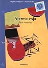 Alarma Roja (Spanish Edition)