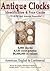 Antique Clocks Identification and Price Guide CD-ROM and Internet Resource