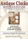 Antique Clocks Identification and Price Guide CD-ROM and Internet Resource