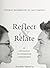Reflect & Relate: An Introduction to Interpersonal Communication [with Workbook]