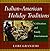 Italian-American Holiday Traditions: Celebrations and Family Entertainment