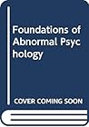 Foundations of Abnormal Psychology