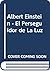 Albert Einstein - El Perseguidor de La Luz (Spanish Edition)