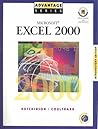 Advantage Series: Microsoft Excel 2000 Introductory Edition w/Appendix