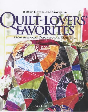 Quilt-Lovers' Favorites, Volume 1 (Better Homes and Gardens)