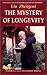 The Mystery of Longevity: Traditional Chinese Therapeutic Exercises and Techniques