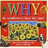 Why Do Sunflowers...