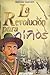La revolucion para ninos (Coleccion historia para ninos) (Spanish Edition)