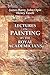 Lectures on Painting, by th...