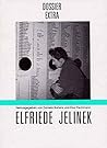 Elfriede Jelinek: Die internationale Rezeption (Dossier. Extra) (German Edition)