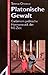 Platonische Gewalt: Gadamers politische Hermeneutik des NS-Zeit (Ideologische Mächte im deutschen Faschismus) (German Edition)
