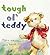 Tough Old Teddy