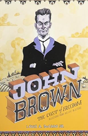 John Brown: The Cost of Freedom