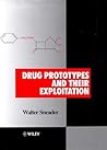 Drug Prototypes and Their Exploitation Drug Prototypes and Their Exploitation