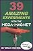 39 Amazing Experiments with the Mega-Magnet by Brian Rohrig