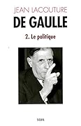 De Gaulle 2: Le Politique