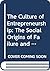 The Culture of Entrepreneur...