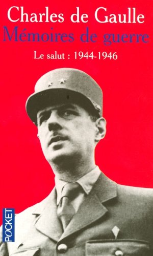 Mémoires de guerre: Le salut, 1944-1946 (Paperback)