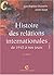 Histoire Des Relations Internationales [Tome 2]