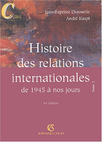 Histoire Des Relations Internationales [Tome 2] (Paperback)
