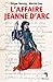 l'affaire Jeanne d'Arc