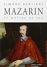 Mazarin le maître...