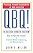 QBQ: The Question Behind The Question
