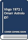 Virgo 1972 (Omarr Astrology) Virgo 1972 (Omarr Astrology)