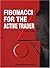 Fibonacci for the Active Trader