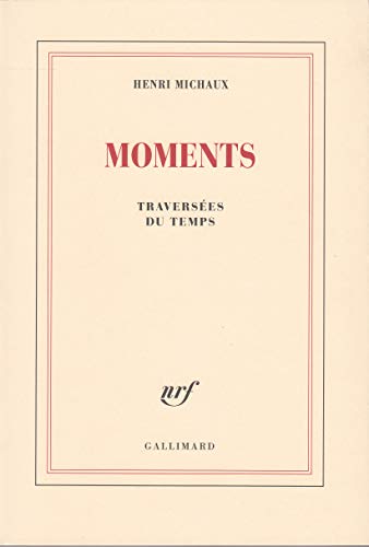 Moments: Traversées du temps (Paperback)