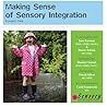 Making Sense of Sensory Integration, 2nd Edition