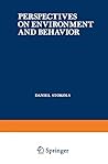 Perspectives on Environment and Behavior: Theory, Research, and Applications